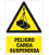 Cartel Nº7003 PELIGRO CARGA SUSPENDIDA 29,7x21 CM