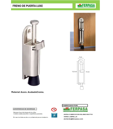 FRENO PUERTA LUXE CROMO