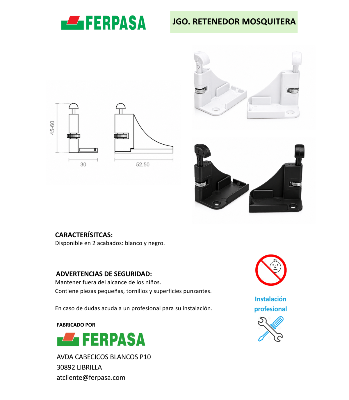 Jgo. de Retenedores para Mosquitera Enrollable