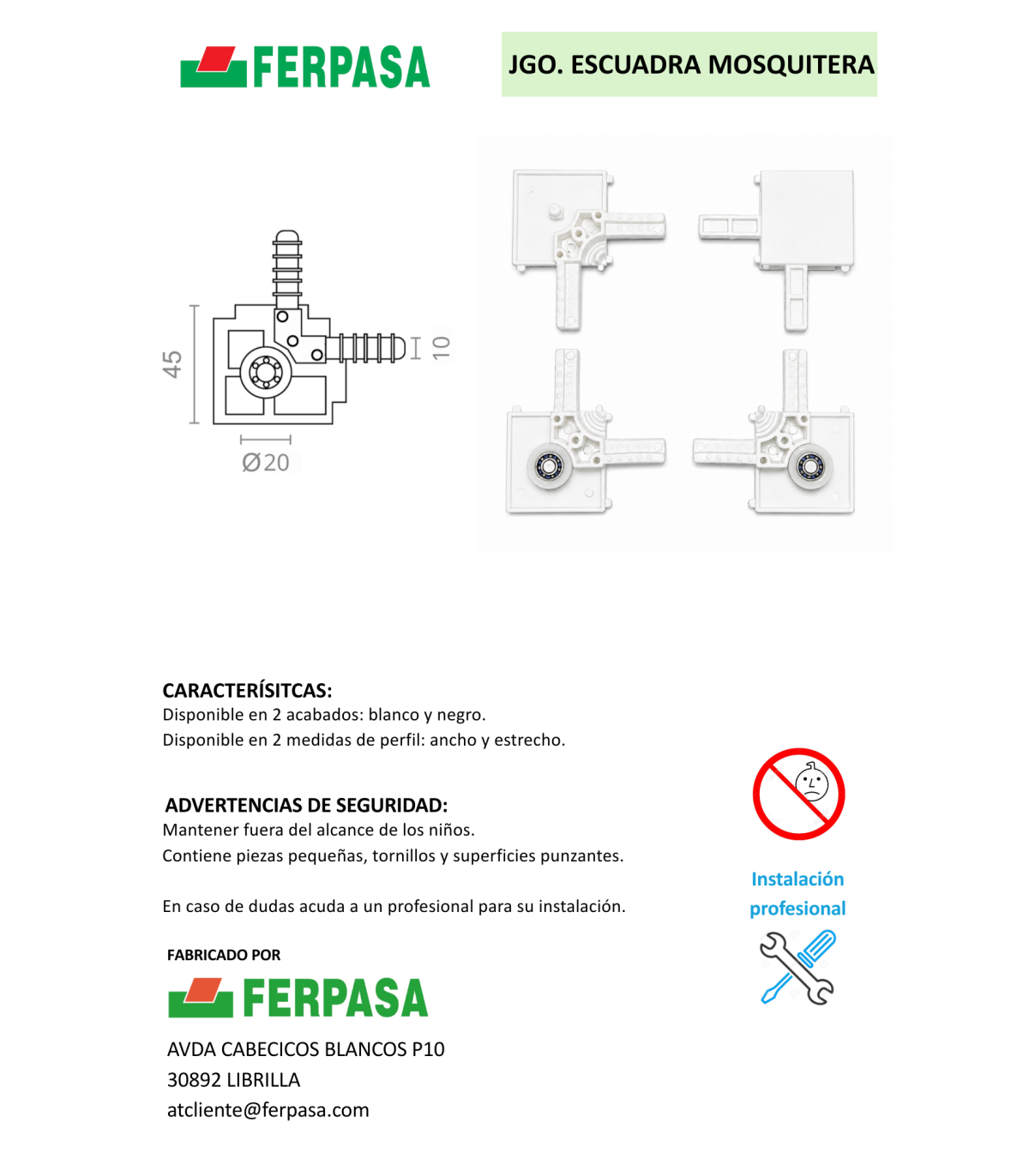 Kit Escuadras para Mosquitera Corredera con Rodamiento