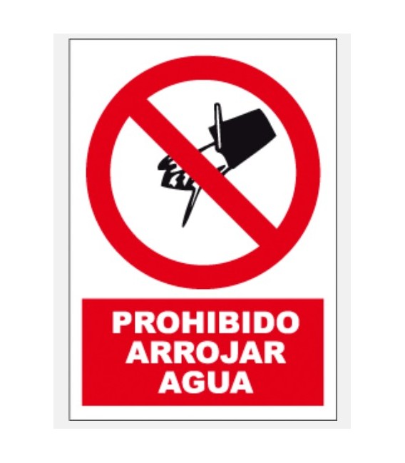 CARTEL Nº 3036 – PROHIBIDO ARROJAR AGUA 29,7X21 CM
