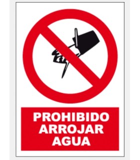 CARTEL Nº 3036 – PROHIBIDO ARROJAR AGUA 29,7X21 CM
