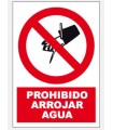 CARTEL Nº 3036 – PROHIBIDO ARROJAR AGUA 29,7X21 CM